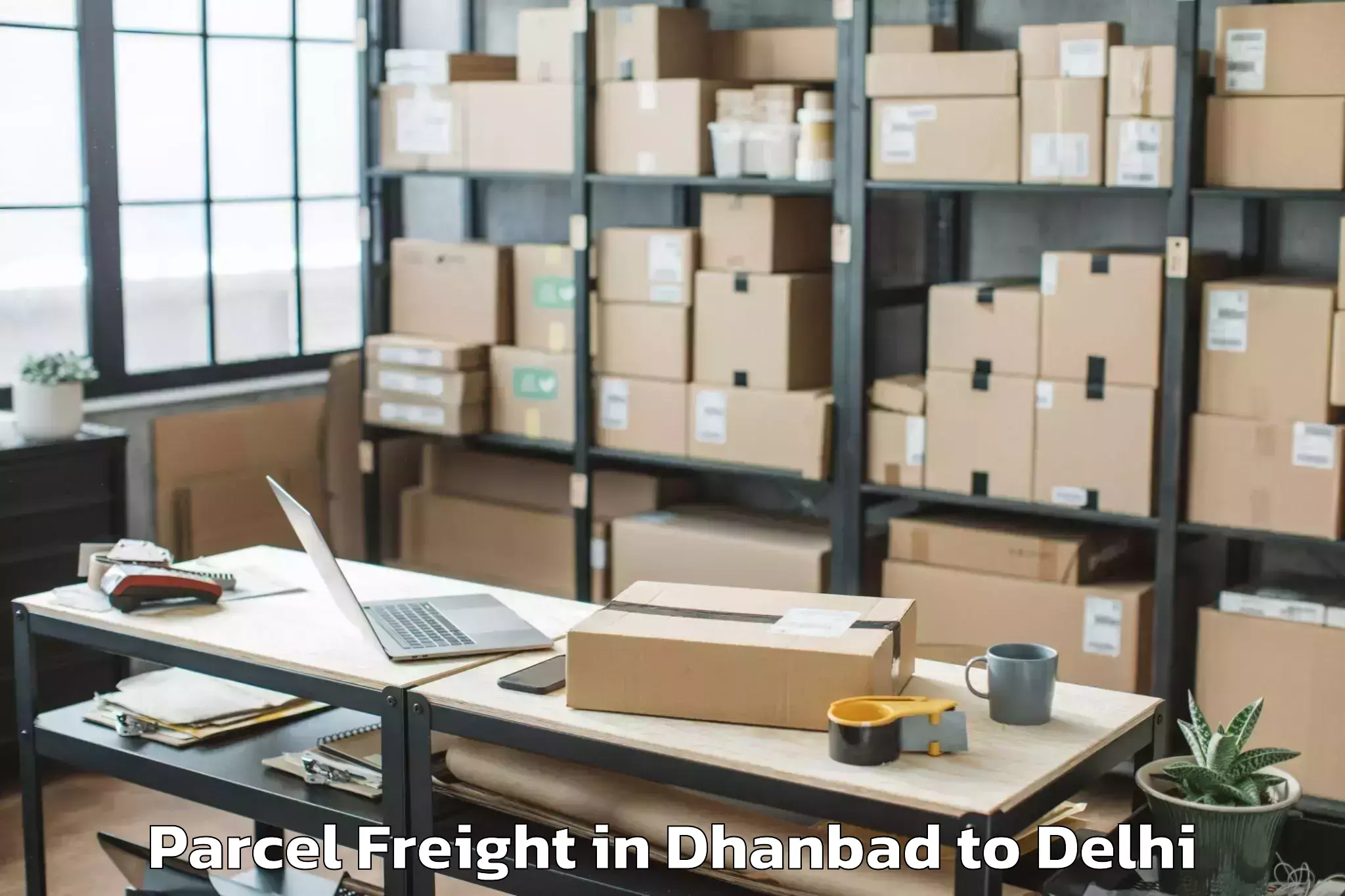 Efficient Dhanbad to Delhi Parcel Freight